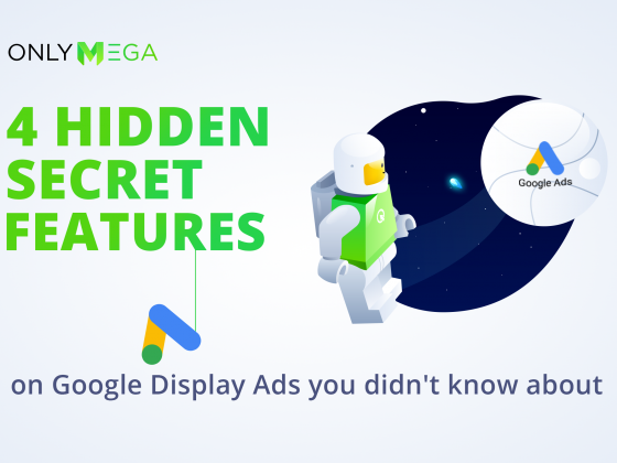 4 Hidden Secret Features on Google Display Ads