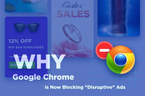 Why Google Chrome is blocking disruptive ads